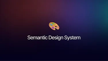 Semantic Design System